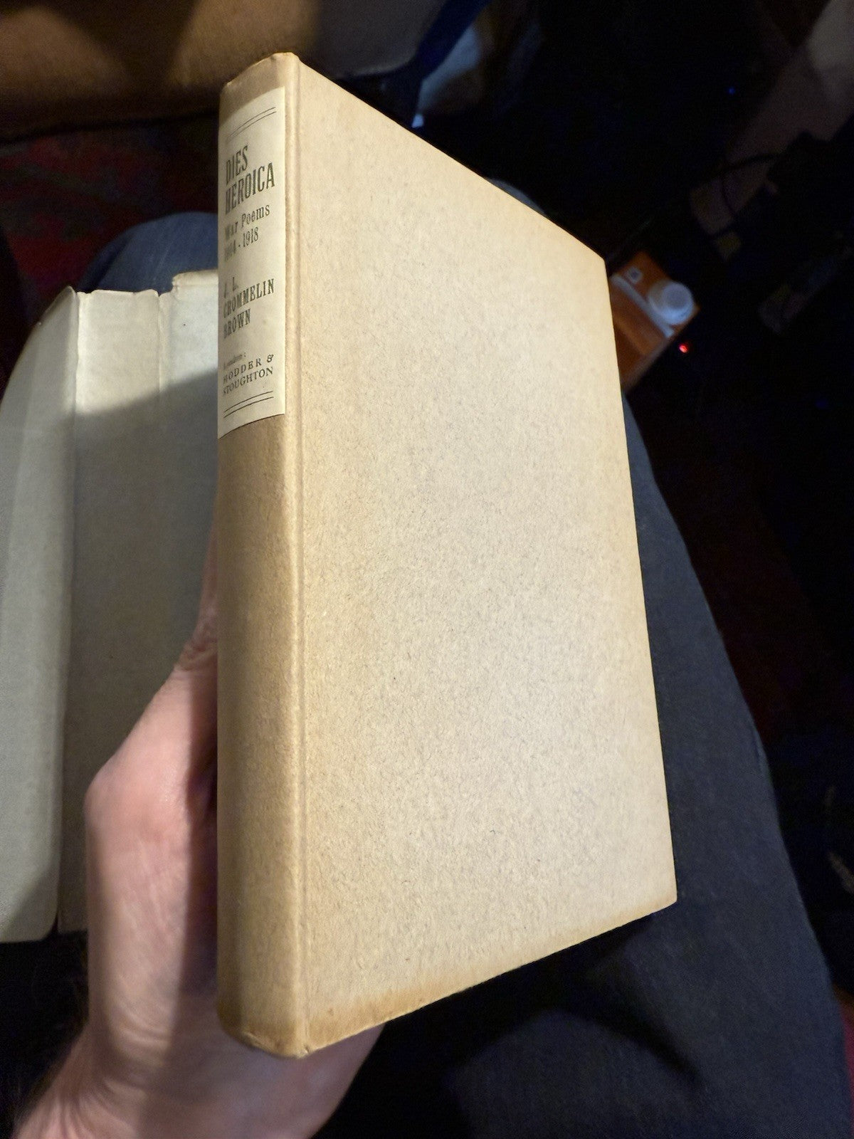 1918 Dies Heroica : War Poems : Crommelin Brown : SIGNED First Edition : VGC