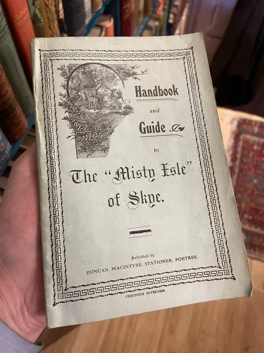 1921 The Misty Isle of Skye : Tourist Handbook and Guide : Scotland