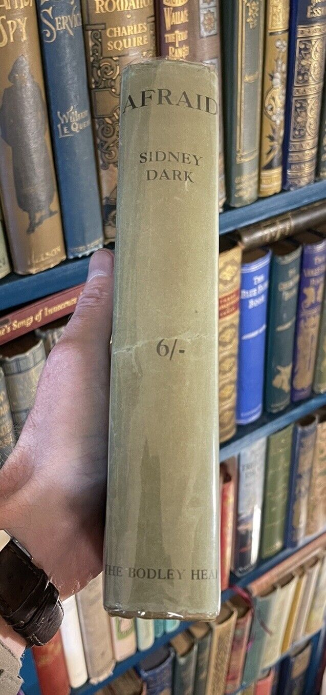 Afraid : Sidney Dark (Editor Church Times) Vintage 108 year-old Dust Jacket 1917