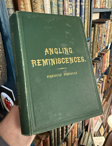 1887 Angling Reminiscences by Francis Francis : Trout Fishing : Loch Tay