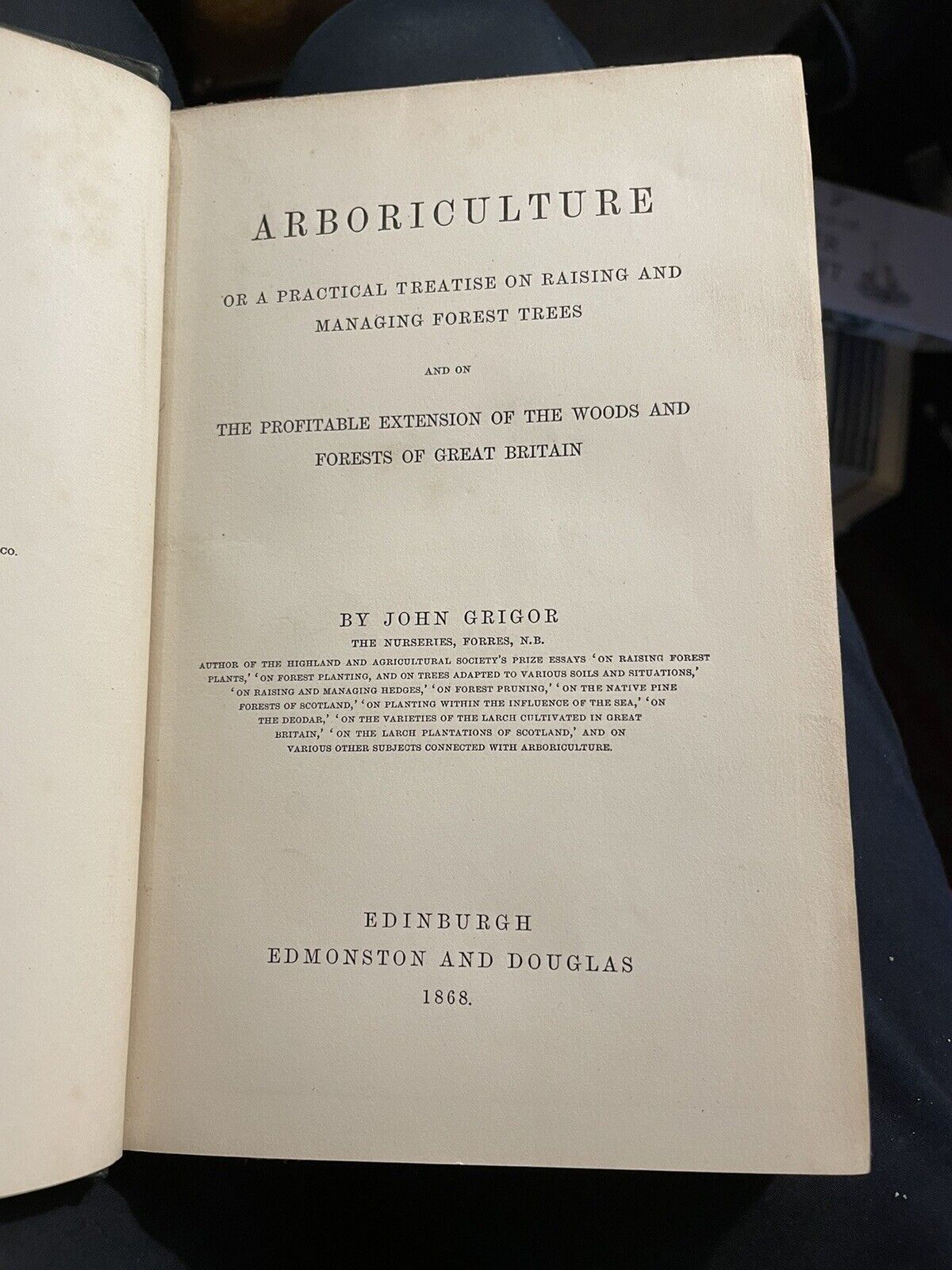 1868 ARBORICULTURE Britsih Forest Trees FORESTRY MANAGEMENT Horticulture