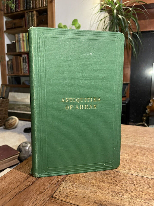 The Antiquities of Arran : John M'Arthur : Account of Sudreyjar Under the Norsemen 1873