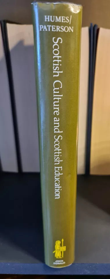 Scottish Culture & Scottish Education 1800 - 1980, Humes/Paterson: Hardback: 1st