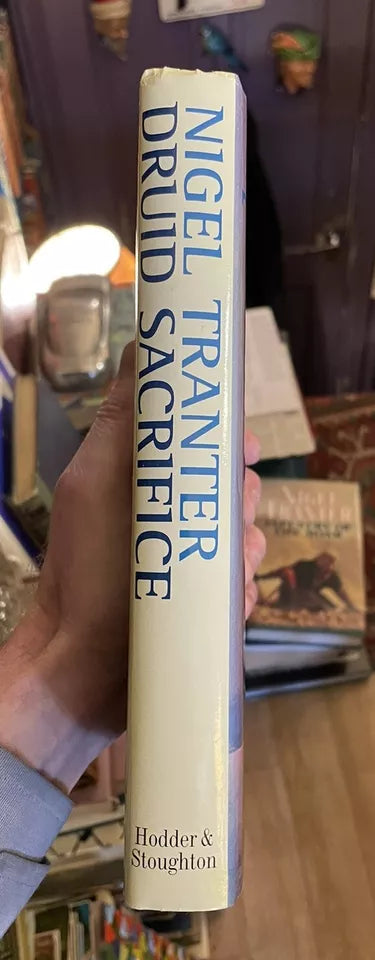Nigel Tranter : Druid Sacrifice (SIGNED COPY) 1st Ed 1993 Historical Fiction