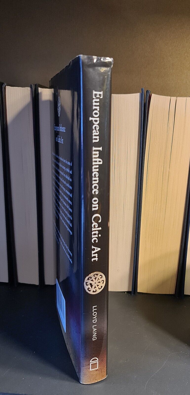 European Influence on Celtic Art, L. Laing: Hardback: 1st Edition: Scottish Art