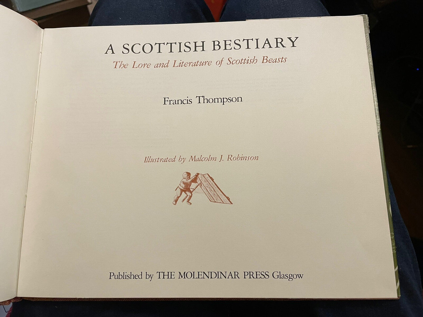 Scottish Bestiary: The Lore and Literature of Scottish Beasts : Francis Thompson