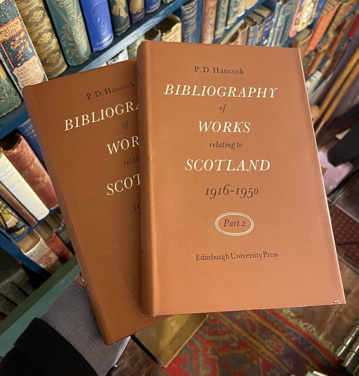 A Bibliography of Works Relating to Scotland 1916-1950 (2 Volumes) P D Hancock