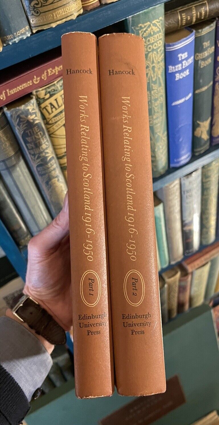 A Bibliography of Works Relating to Scotland 1916-1950 (2 Volumes) P D Hancock