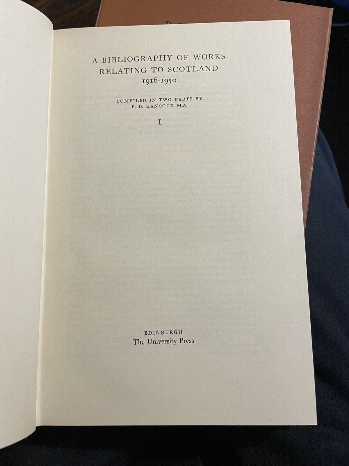 A Bibliography of Works Relating to Scotland 1916-1950 (2 Volumes) P D Hancock
