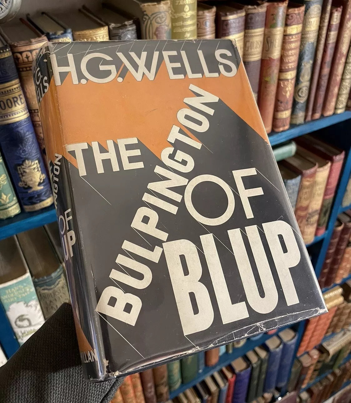 H G Wells : The Bulpington of Blup : 1st/1st US Edition in Original Dust Jacket