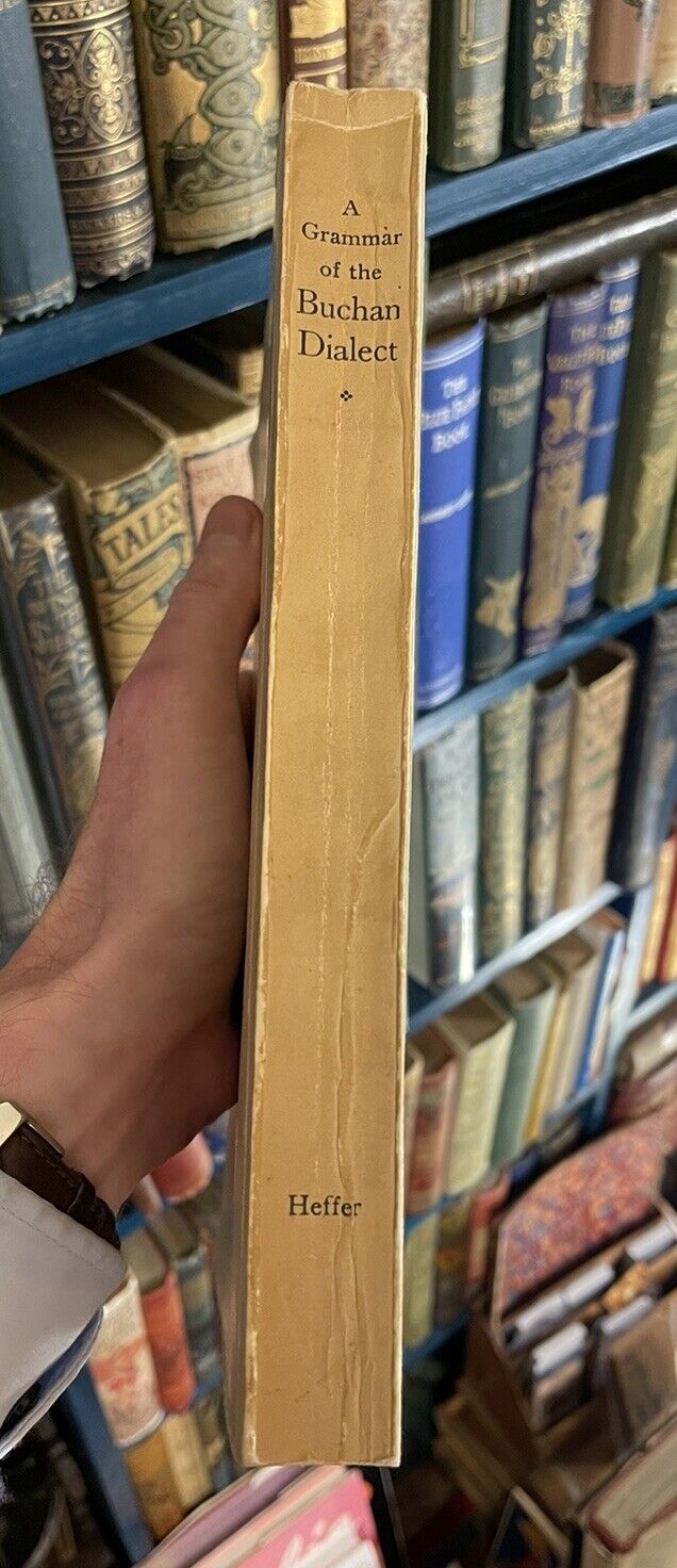 932 A Grammar of the Buchan Dialect (Aberdeenshire) : Eugen Dieth