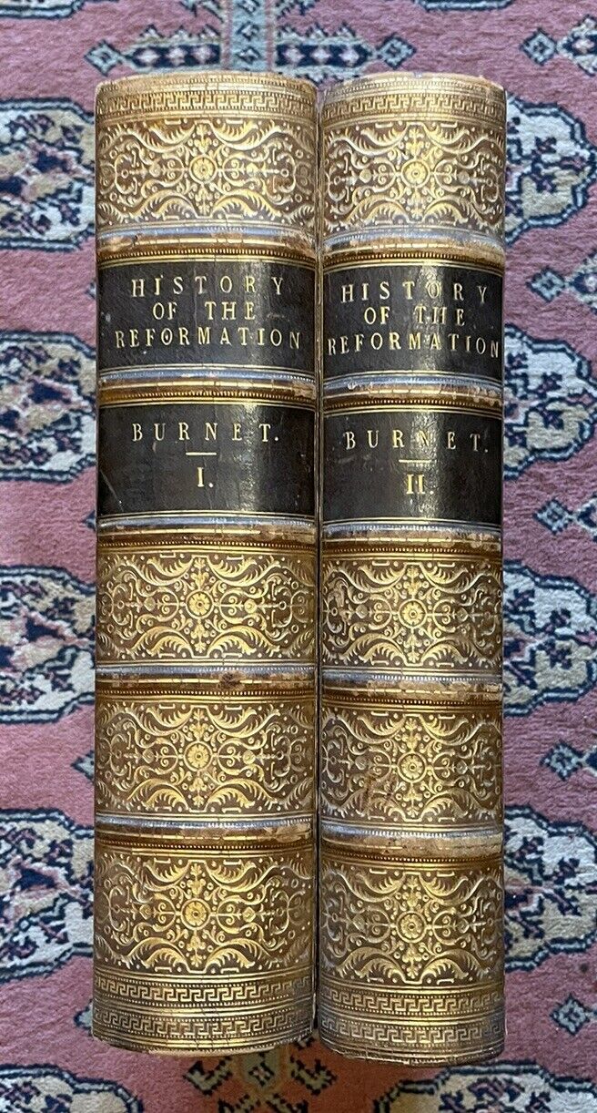 1841 Burnet's History of The Reformation of the Church of England (2 Volumes)