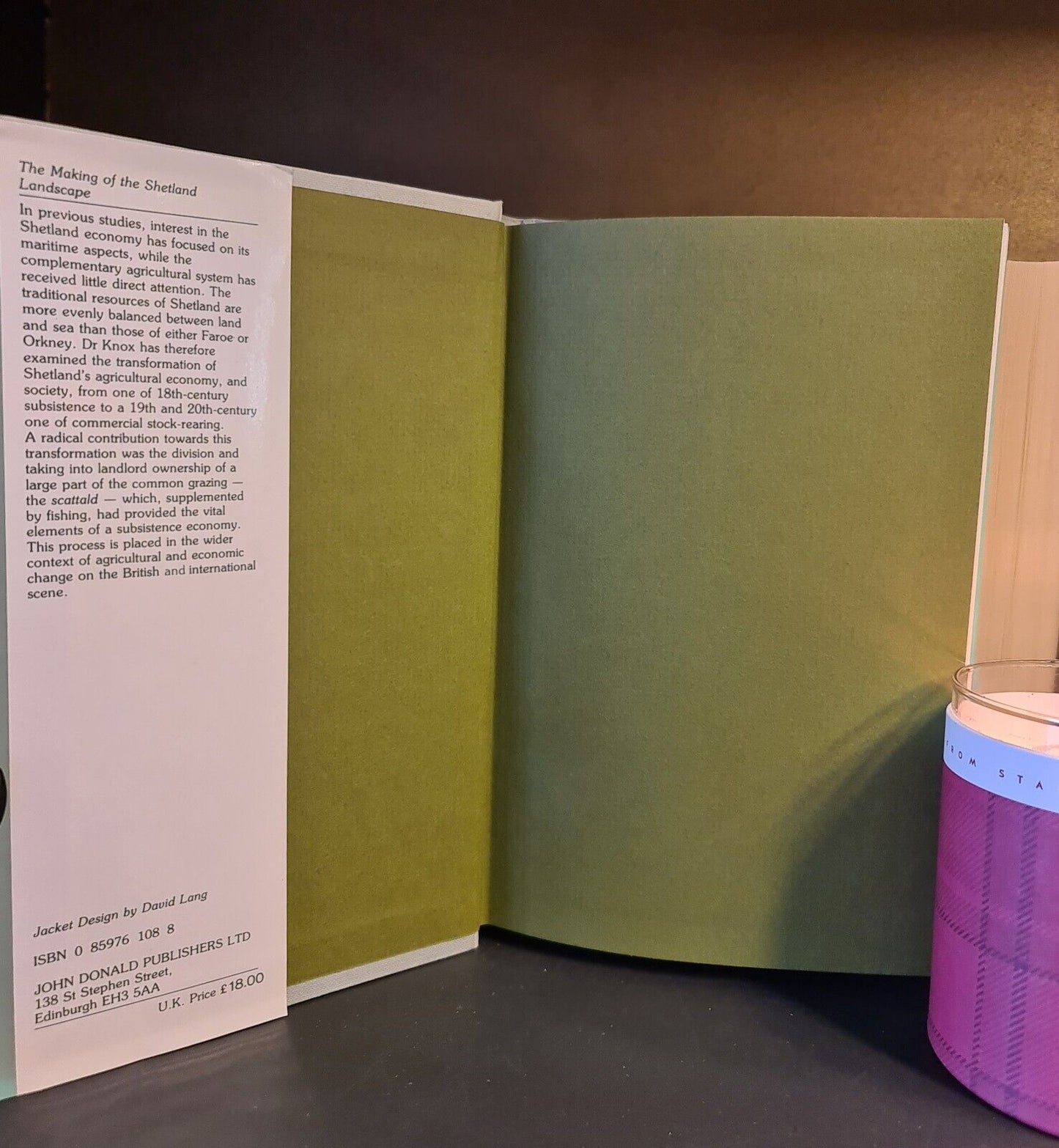 The Making of The Shetland Landscape, S. Knox: Hardback: 1st Edition