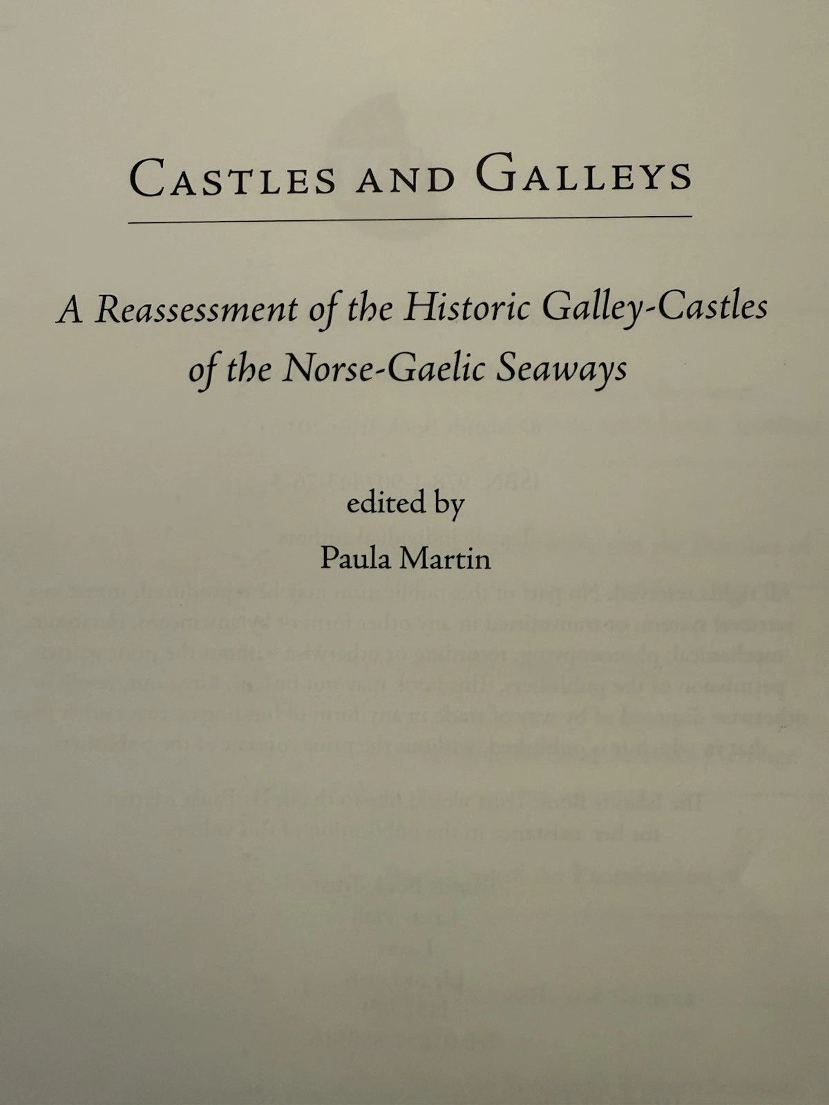 2017 Castles and Galleys : Paula Martin : Historic Galley-Castles