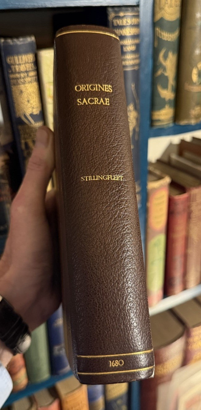 1680 Edward Stillingfleet's Origines Sacrae : Christian Faith : Scriptures
