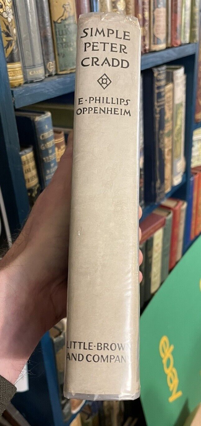 1931 E. Phillips Oppenheim : Simple Peter Cradd : First Edition in Dust Jacket