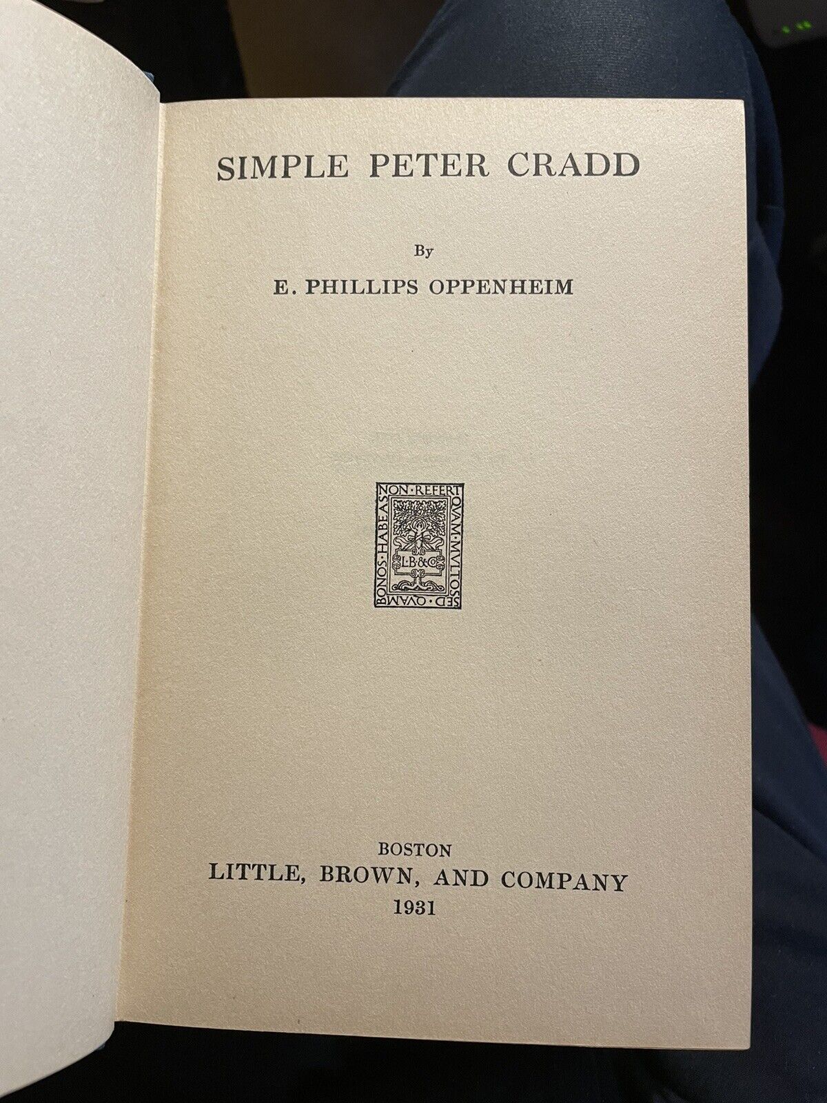 1931 E. Phillips Oppenheim : Simple Peter Cradd : First Edition in Dust Jacket