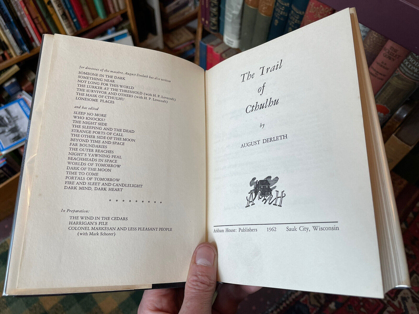 August Derleth : The Trail of Cthulhu : Arkham House : 1st/1st 1962