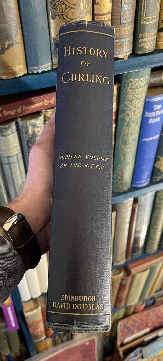 HISTORY OF CURLING With 50 Years Royal Caledonian Curling Club by John Kerr 1890