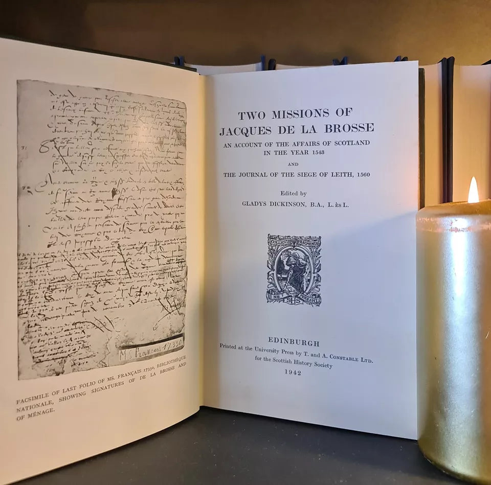 Two Missions of Jacques De La Brosse, The Scottish History Society: H/B: 1942