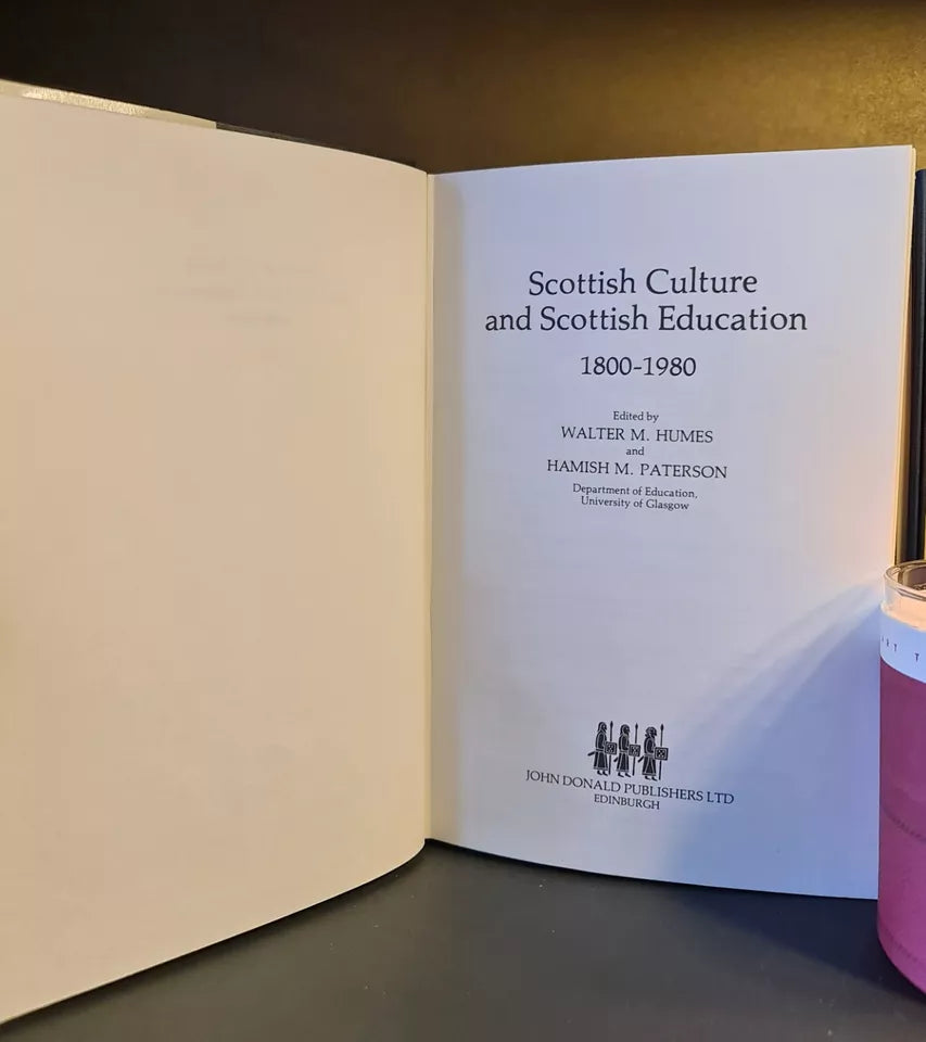 Scottish Culture & Scottish Education 1800 - 1980, Humes/Paterson: Hardback: 1st