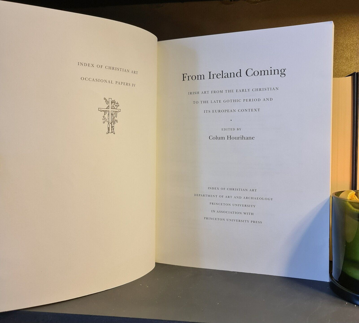 From Ireland Coming, C. Hourihane edi: 1st Edition: Irish Art & History