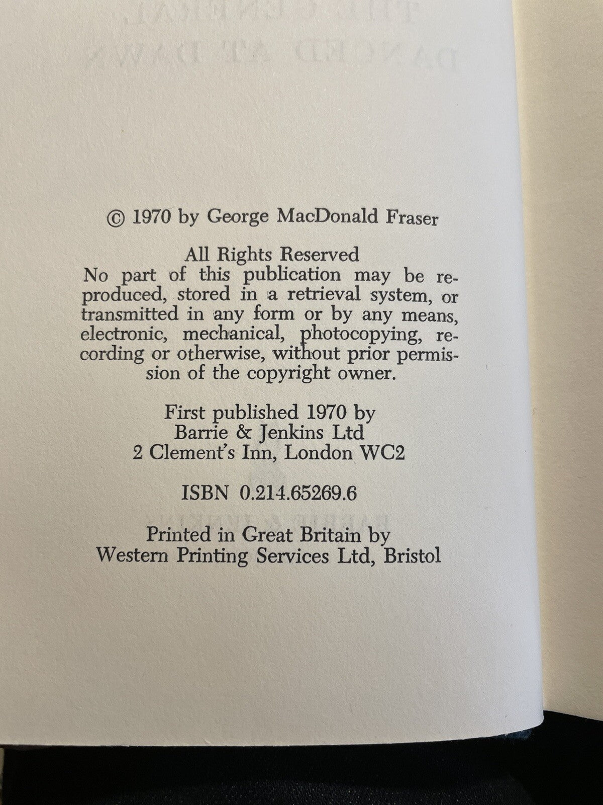 George Macdonald Fraser : The General Danced at Dawn : 1st Ed 1970