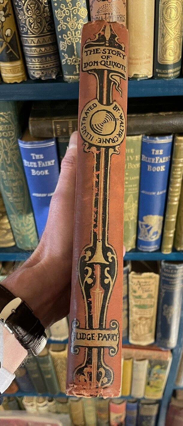 1912 Don Quixote of La Mancha : Illustrated by Walter Crane : Cervantes