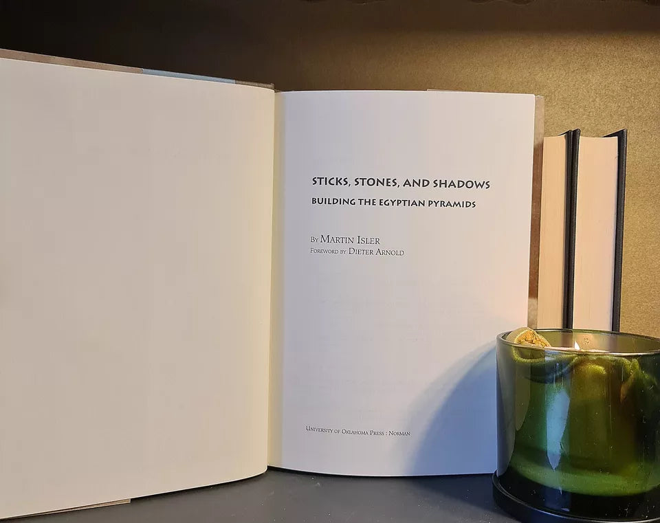 Sticks, Stones & Shadows, Building Egyptian Pyramids, Isler: Hardback: 1st Ed