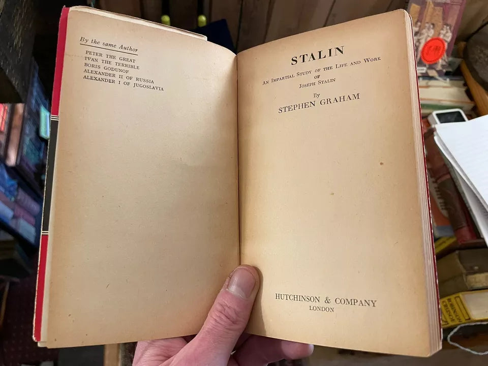 Stalin, an Impartial Study of the Life & Work of Joseph Stalin : Stephen Graham