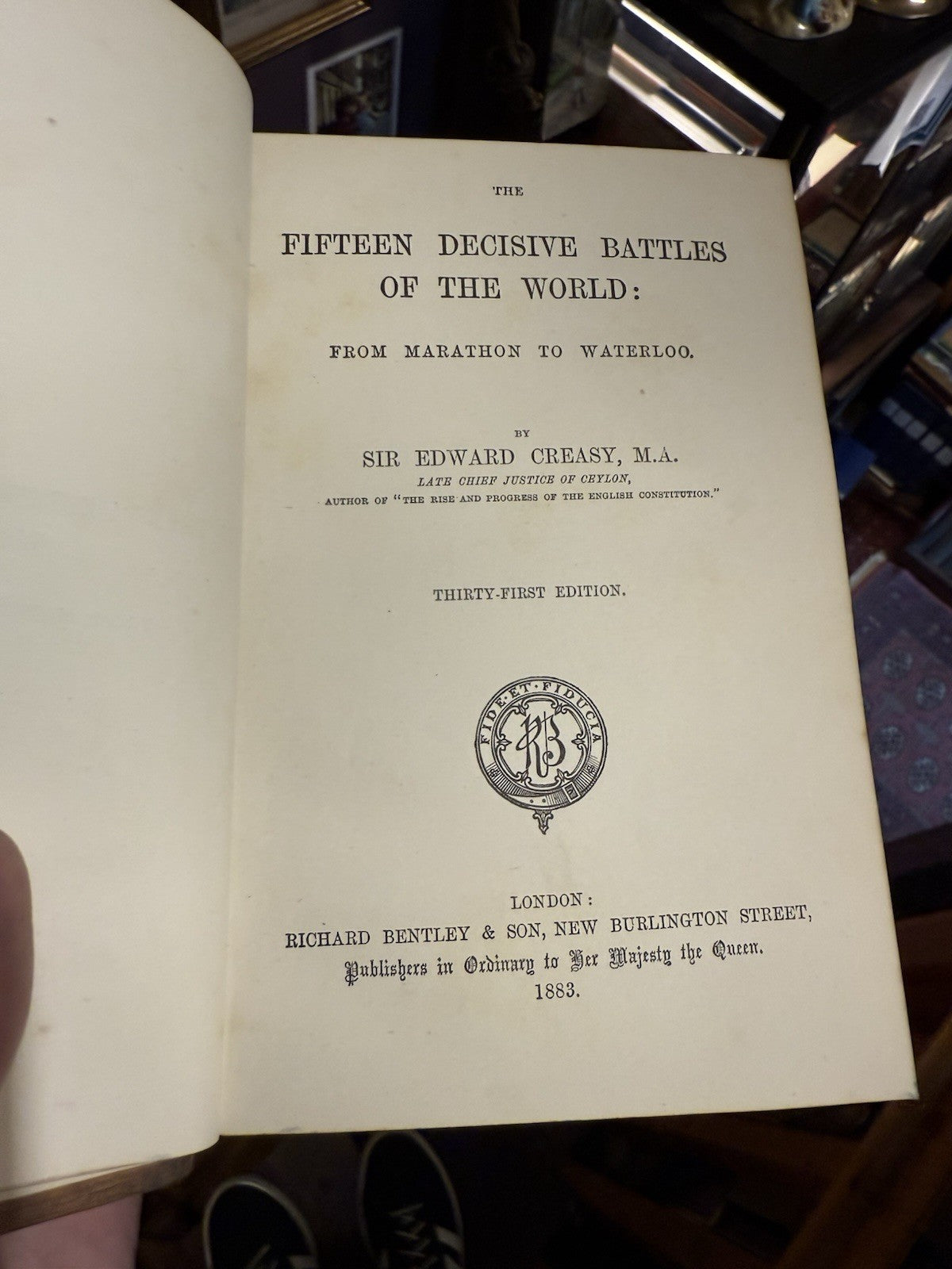 1883 The Fifteen Decisive Battles of the World : Sir Edward Creasy