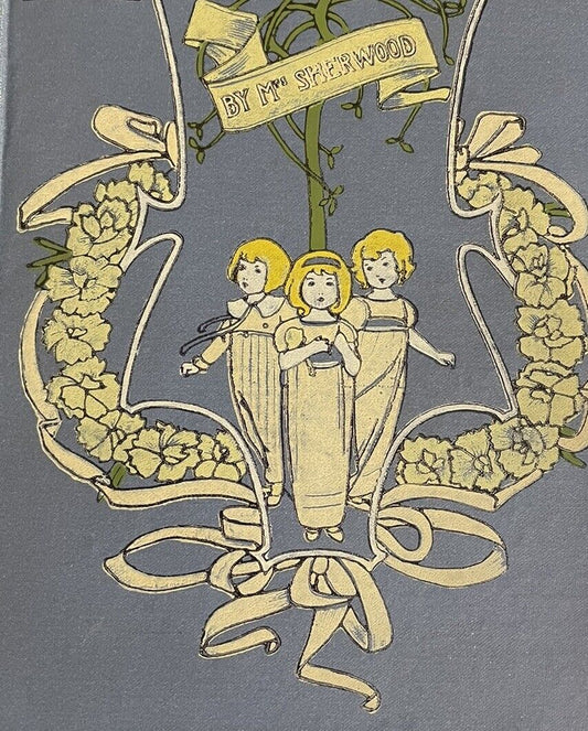 The Fairchild Family : Mrs Sherwood : Arts & Crafts Binding 1902