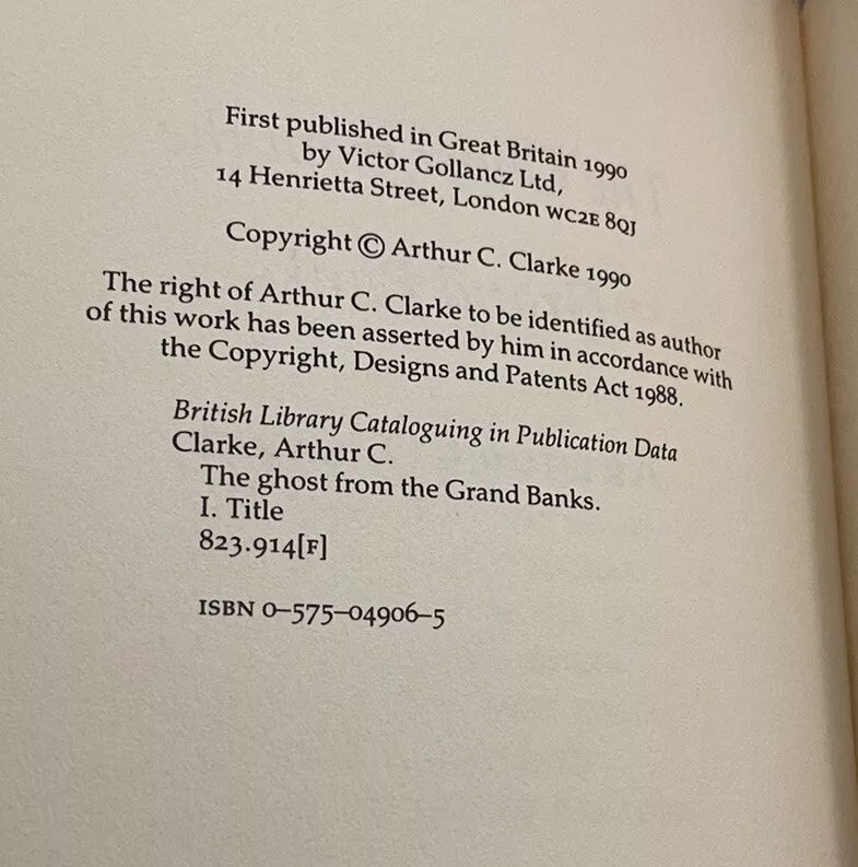 Arthur C Clarke (SIGNED) The Ghost From The Grand Banks : 1st/1st Gollancz 1990