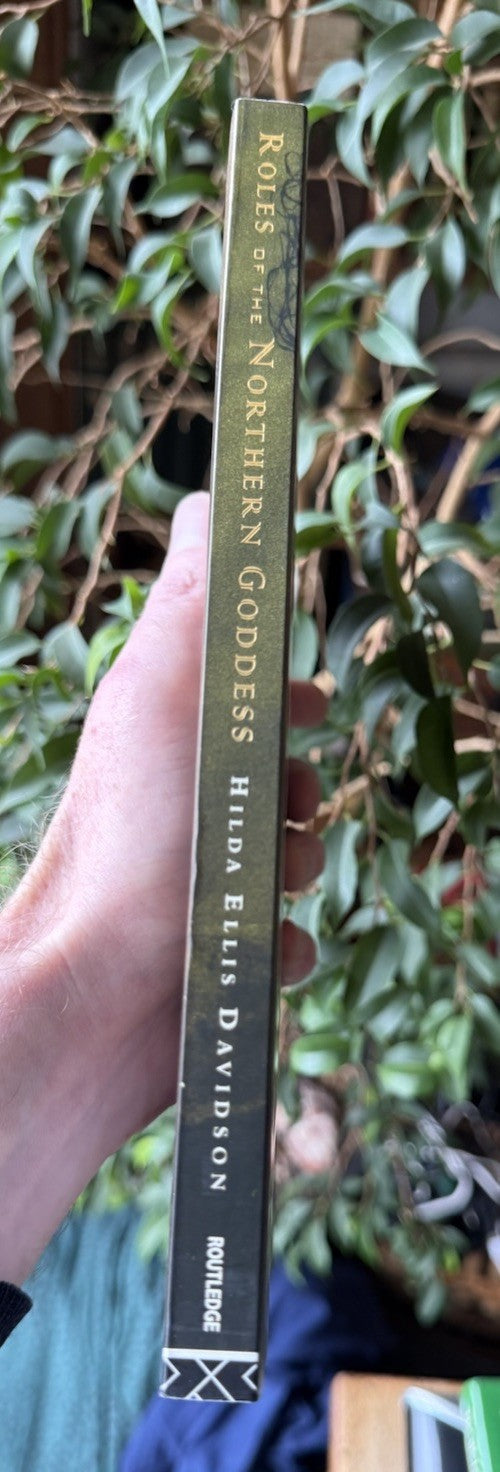 Roles of the Northern Goddess : Hilda Ellis Davidson : Illustrated 1998