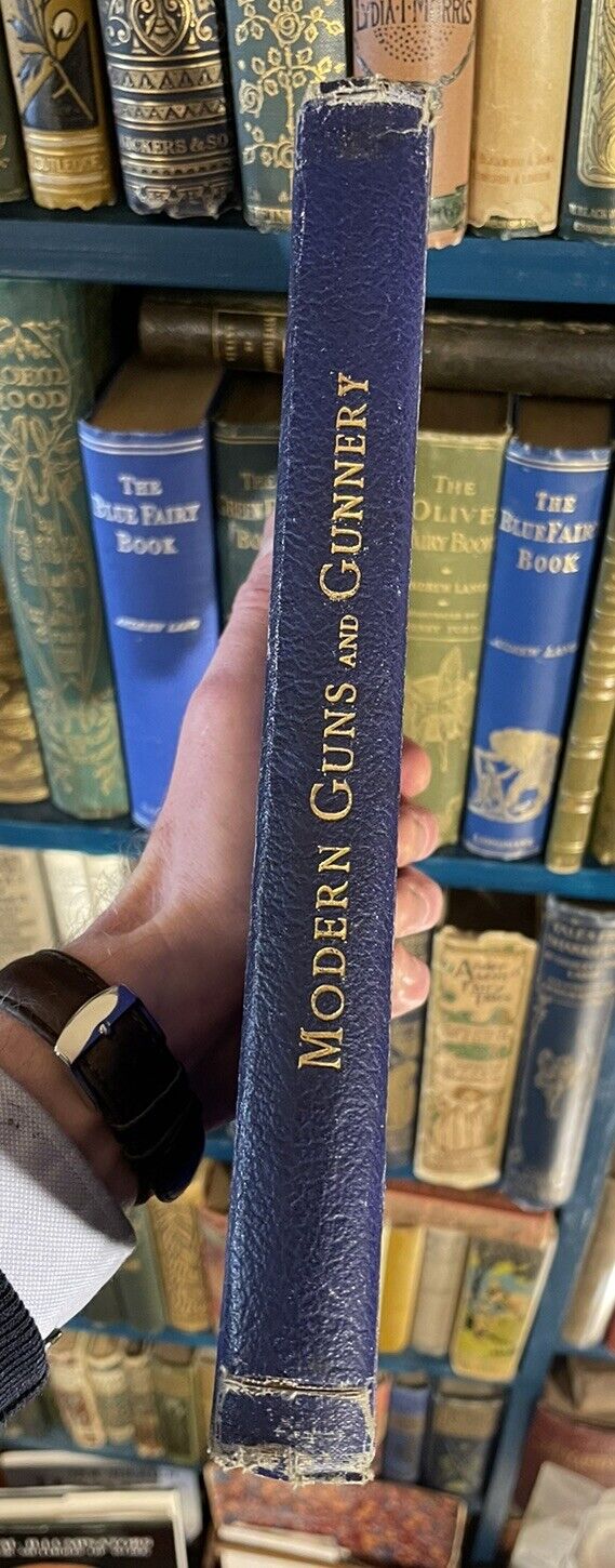 1905 Modern Guns and Gunnery Manual for Officers of Field and Mountain Artillery