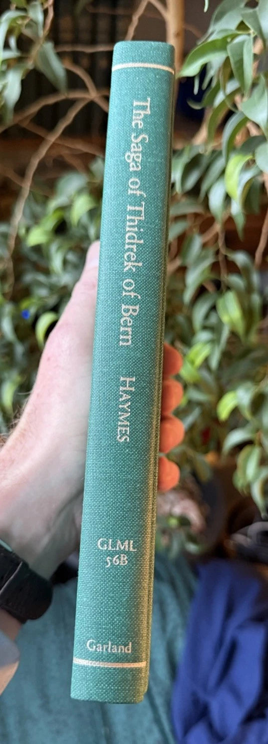 The Saga of Thidrek of Bern : Germanic Heroic Legends : Translated by Haymes