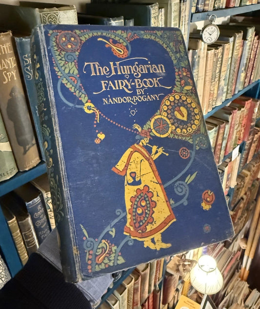 1913 The Hungarian Fairy Book : Nandor & Willy Pogany : Fairy Folk Tales