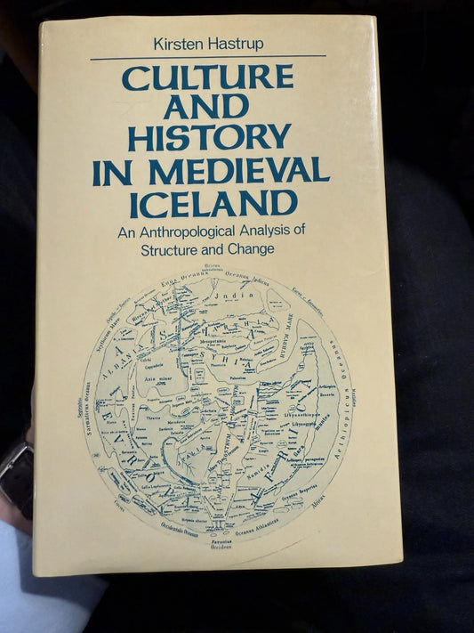 1985 Culture and History in Medieval Iceland : Kirsten Hastrup