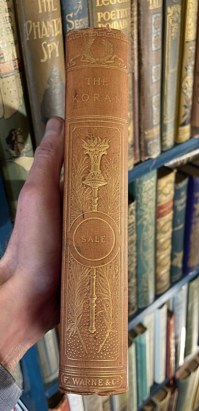1891 The Koran : Commonly Called Alkoran of Mohammed : English from the Arabic