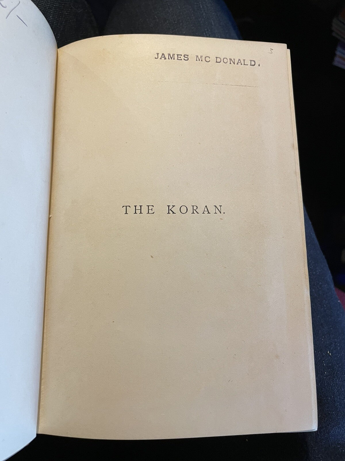 1891 The Koran : Commonly Called Alkoran of Mohammed : English from the Arabic