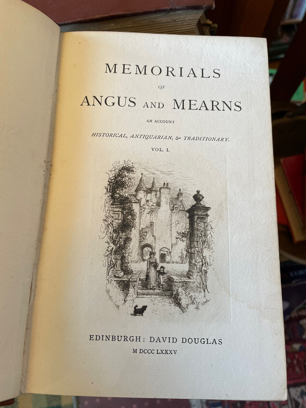 1885 Memorials of Angus and the Mearns : Jervise : Illustrated History Scotland