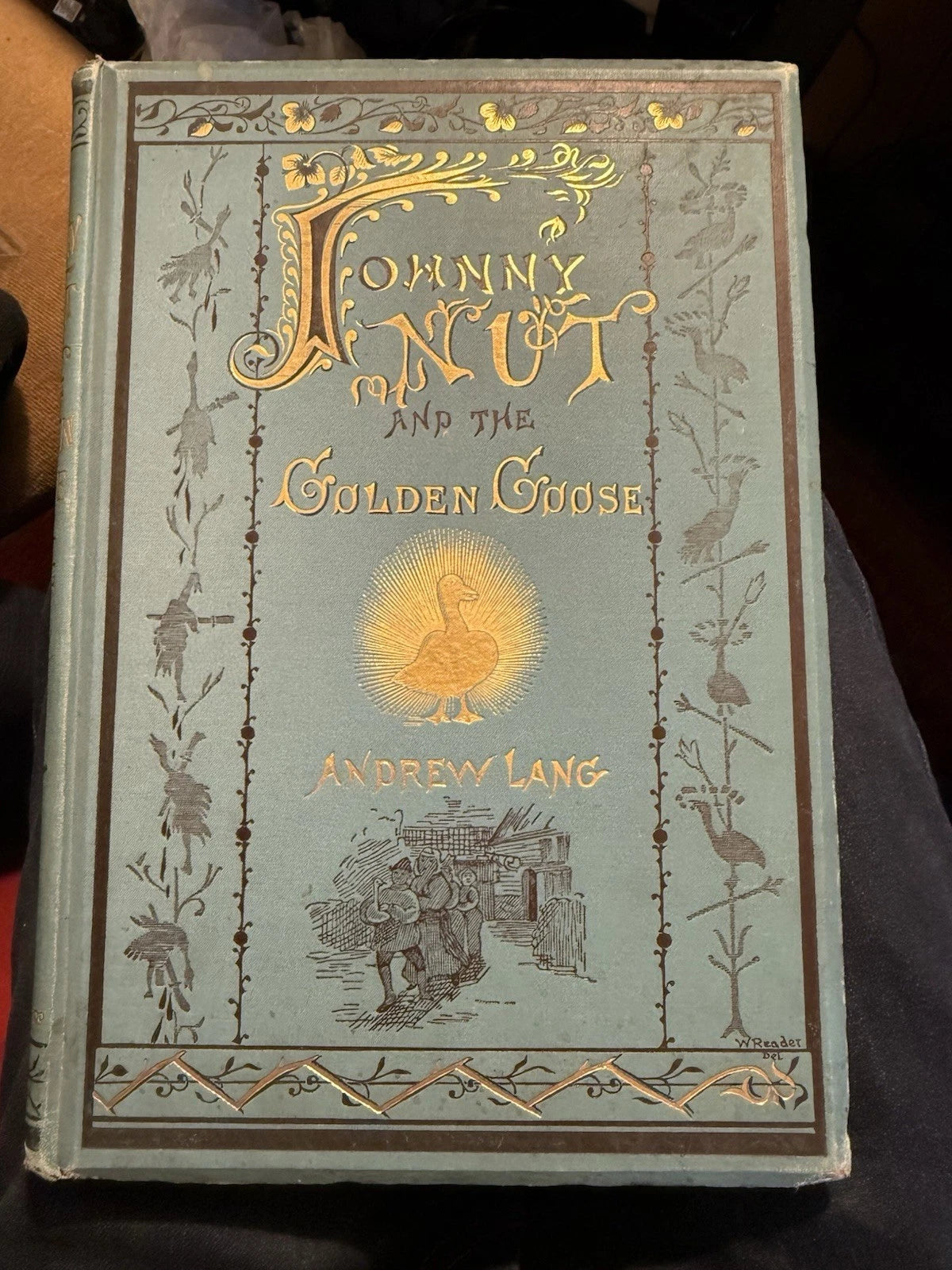 1887 Johnny Nut and the Golden Goose : Translated by Andrew Lang