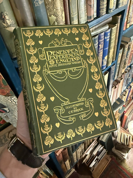 1900 Penelope's English Experience : Kate Douglas Wiggin : Illustrated