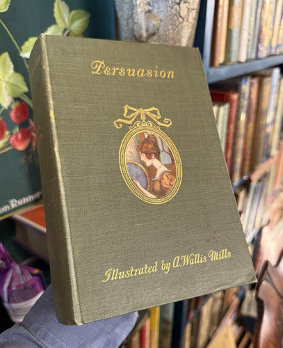 Jane Austen : Persuasion : Illustrations in Colour by A. Wallis Mills 1908