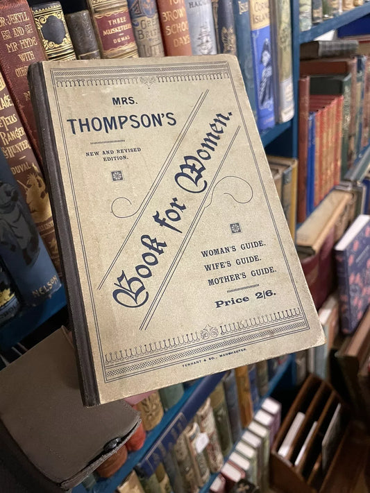 Mrs Thompson's Book for Women : Quack Medicine / Quackery : Wife & Mothers Guide