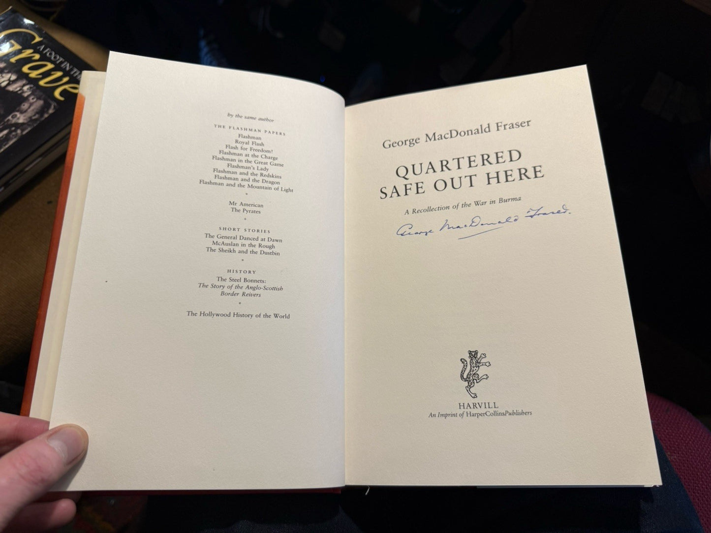George MacDonald Fraser (SIGNED) Quartered Safe Out Here : 1992-1st, WWII Burma