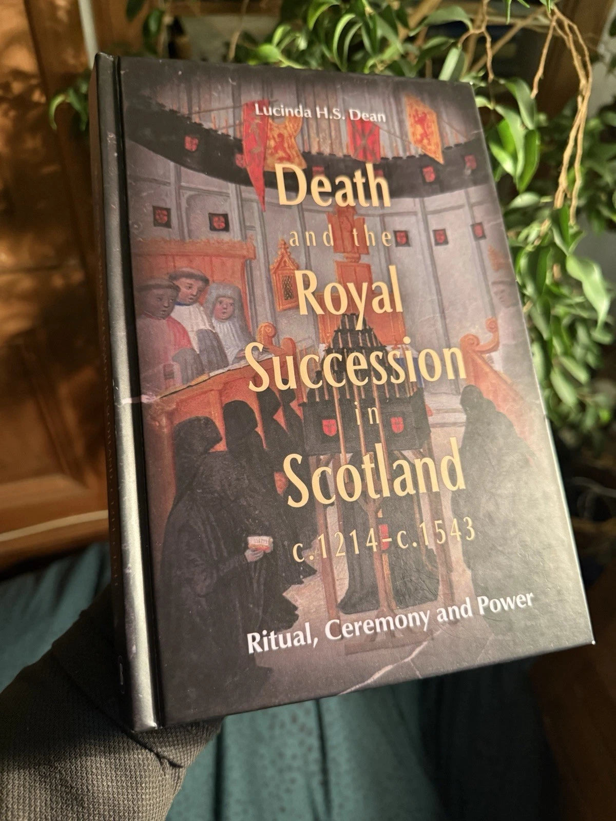 Death and the Royal Succession in Scotland c.1214-c.1543 : Lucinda H. S. Dean