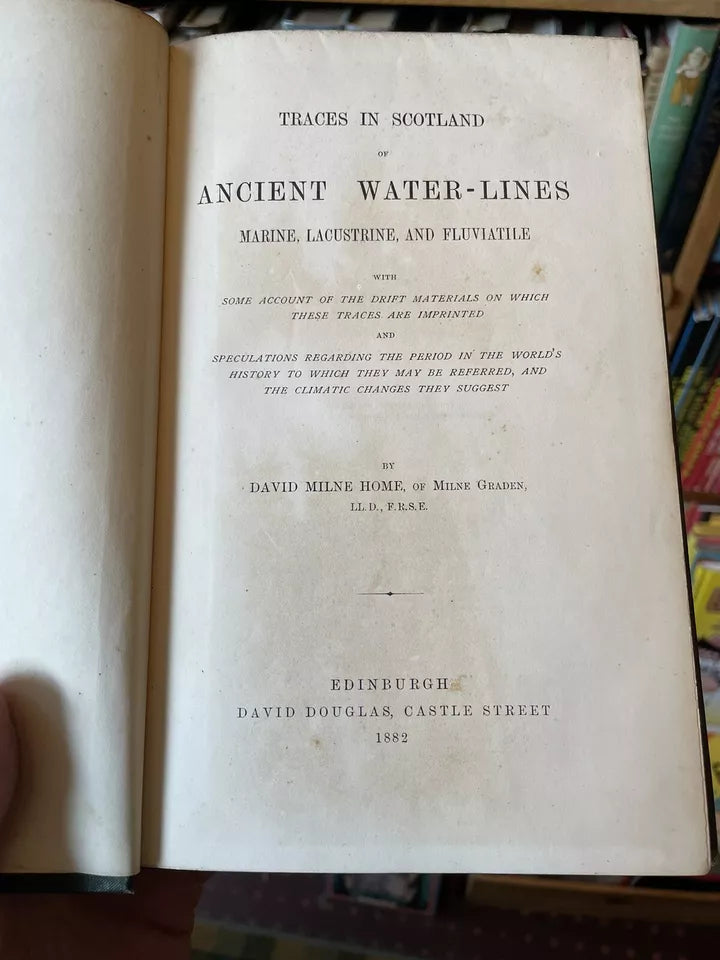 1882 Traces in Scotland of Ancient Water-Lines : By Geologist David Milne Home