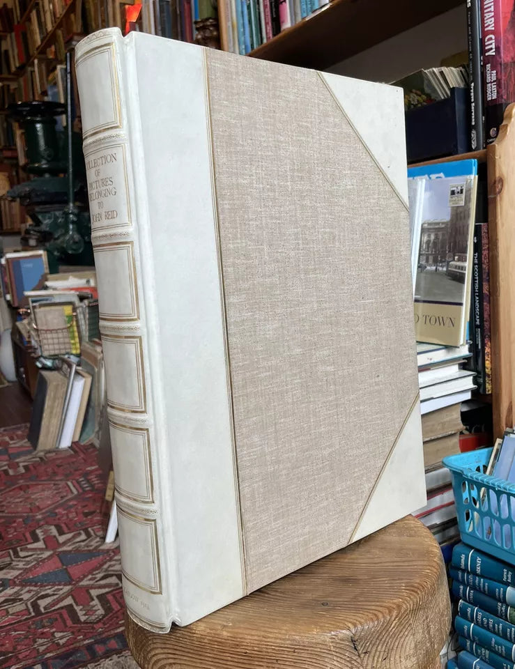 Collection of Pictures Belonging to John Reid : Large Vellum Binding Ltd Ed