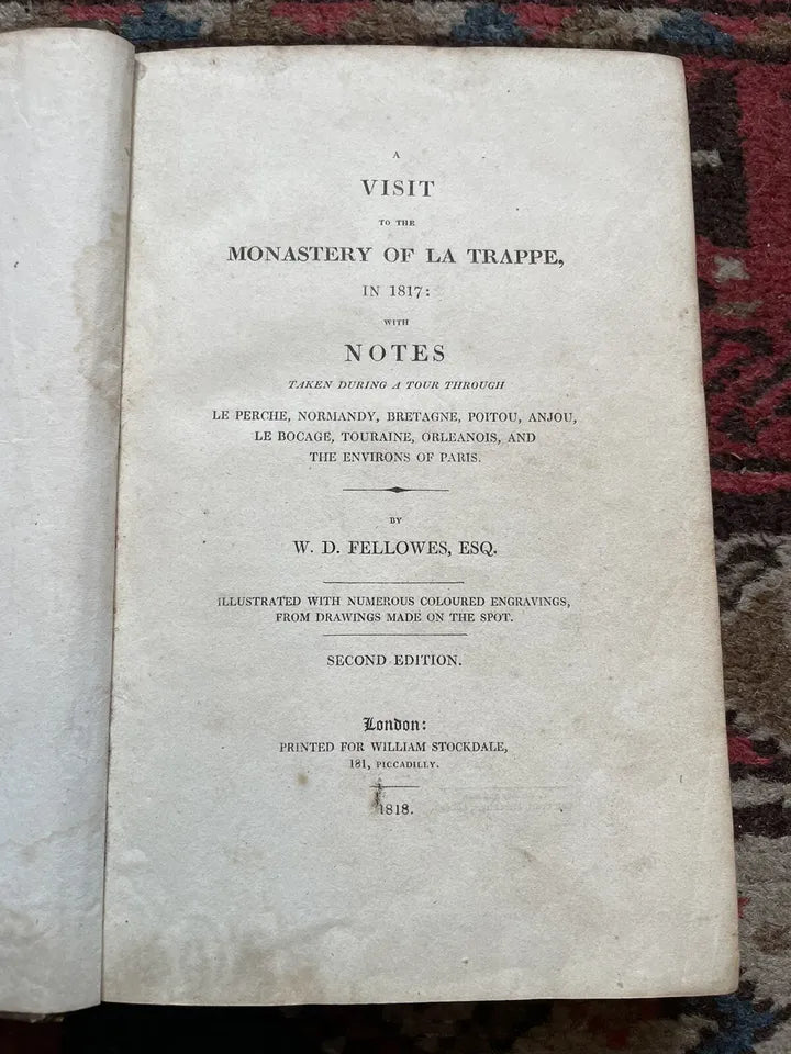 Visit to the Monastery of La Trappe in 1817 : Fellowes : Hand Coloured Plates